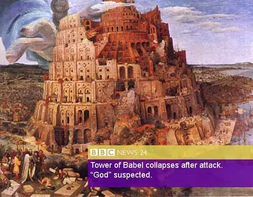 Terrorism Strikes the Tower of Babel